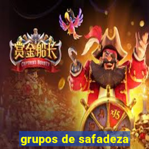 grupos de safadeza